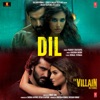 Guddu - Dil (From "Ek Villain Returns")