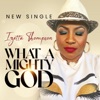 What a Mighty God - Single