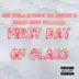 First Day of Class (feat. Keak Da Sneak, Brah Heff & U.S.D.A.) - Single album cover