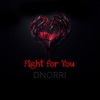 Fight for You - Single