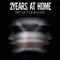 Try Out Our Love - 2Years At Home lyrics