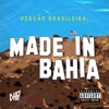 Versão Brasileira: MADE IN BAHIA - EP