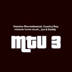 Mtu 3 (feat. Jux & Deddy) - Single by Stamina Shorwebwenzi, Young Killer Msodoki & Country Boy album reviews, ratings, credits