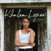 Khalea Lynee' - EP album lyrics, reviews, download