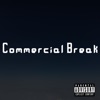 Commercial Break - EP