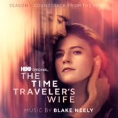 The Time Traveler's Wife: Season 1 (Soundtrack from the HBO® Original Series) artwork