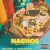 NACHOS (feat. Wave Sinatra) - Single album lyrics, reviews, download