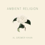 Al Gromer Khan - Morgenstern