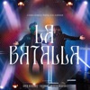 La Batalla (feat. Priscila Velázquez) - Single