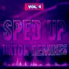 Sped up TikTok Remixes 2022, Vol. 4 album lyrics, reviews, download
