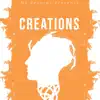 Creations (feat. Dj Slem) - Single album lyrics, reviews, download