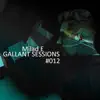 Gallant Sessions #012 (DJ Mix) album lyrics, reviews, download