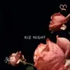 Kiz Night (feat. Kitoko Sound, Jazzy Rhodes, Afro Zen, Din BEATS, Kitoko Voice & Kitoko Beats) - Single album lyrics, reviews, download