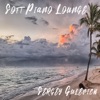 Soft Piano Lounge - Single