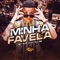 Minha Favela - MC Alê & DJ HB lyrics
