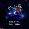 Dale Pá la Mina - Single