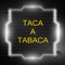 Taca a Tabaca (feat. MC Rafa 22) - DJ Edson Lukas lyrics