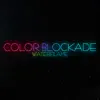 Color Blockade - Single album lyrics, reviews, download