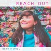 Beth Merill - Reach Out