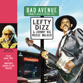 Bad Avenue-1991 - Lefty Dizz & Johnny "Big Moose" Walker