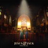 Jesus & Jack - Single