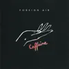 Caffeine - Single album lyrics, reviews, download