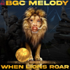 BGC Melody - Songs of Song (Magnan Philosophy) [feat. Marc Eff & HarryBeatz] artwork