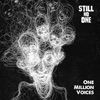 Still No One - One Million Voices