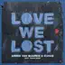 Love We Lost (feat. Simon Ward) - Single album cover