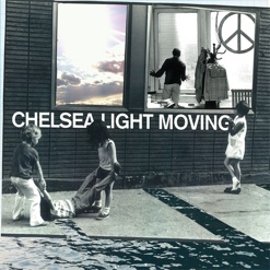 CHELSEA LIGHT MOVING cover art