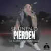 Stream & download Se Unen O Pierden (feat. Tm Zaiko) - Single