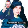 Hypnotized (Could It Be) [feat. walter p99 arkestra] - Single