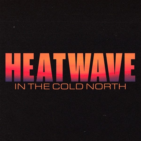 Reverend And The Makers - Heatwave In The Cold North