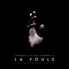 La Foule (Le Monde Mix) - Single