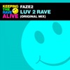 Luv 2 Rave - Single