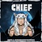 Chief! - ChillDrumsrecords lyrics