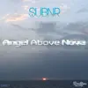 Angel Above Nova - Single album lyrics, reviews, download