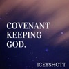 Covenant Keeping God - Single