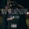 No More Love - YBGE lyrics