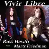 Vivir Libre (feat. Marty Friedman) - Single album lyrics, reviews, download