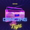 Dancing All Night - Single, 2022