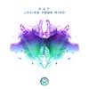 Losing Your Mind - Single