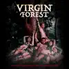 Virgin Forest (Original Soundtrack from the Vivamax Movie) - Single album lyrics, reviews, download