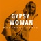 Gypsy Woman - Marshall Music lyrics