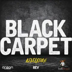 Black Carpet - Single by Anson Productions & Revelation album reviews, ratings, credits