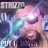 Put It Down (Sweet Dreamz) - Single album lyrics, reviews, download