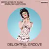 Stream & download Delightful Groove - Single