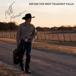 Before the Next Teardrop Falls - Single by Matt Mercado album reviews, ratings, credits