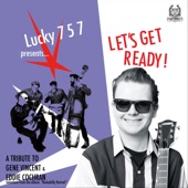 Lucky 757 - Let's Get Ready