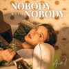 Nobody with Nobody - Single